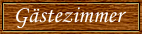 G�stezimmer Altes Bergmannshaus